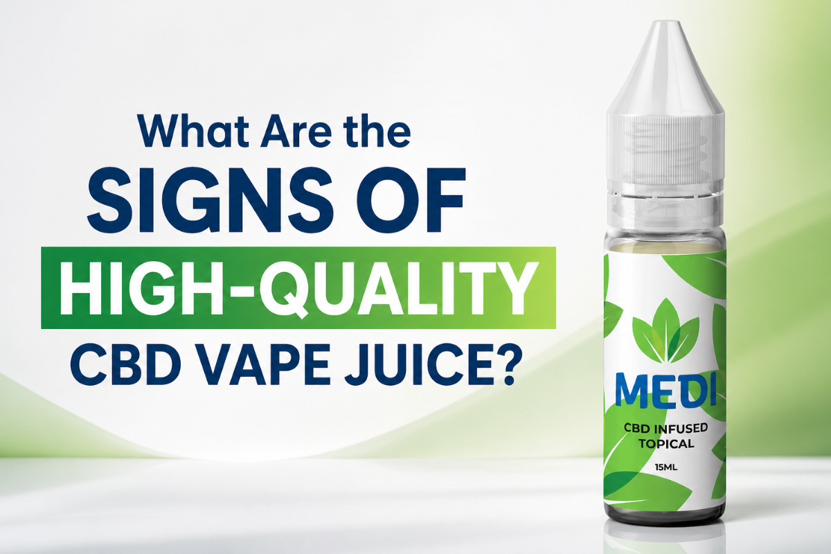 what-are-the-signs-of-highquality-cbd-vape-juice